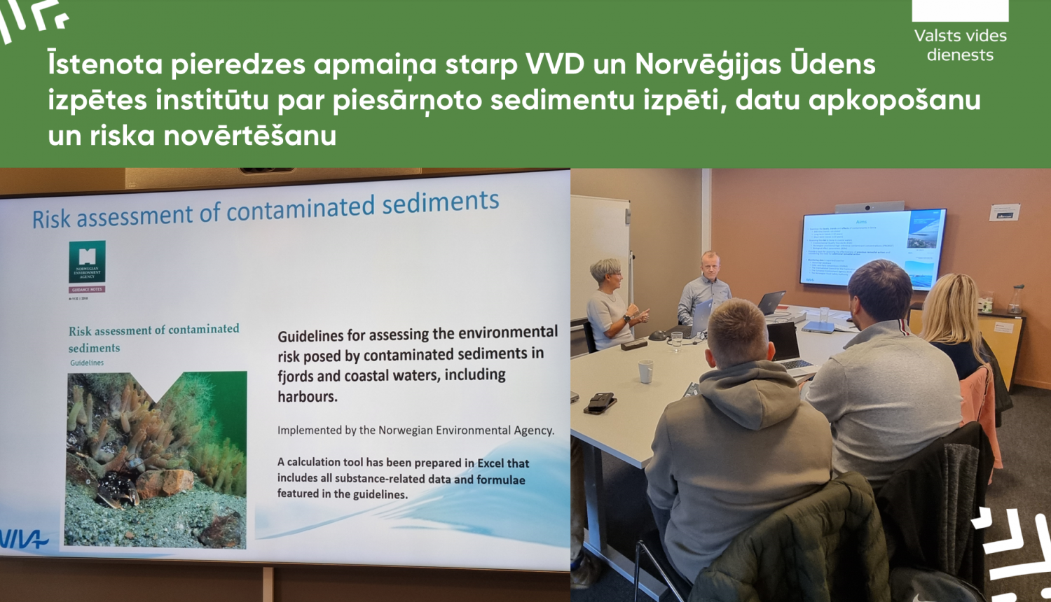 Īstenota pieredzes apmaiņa starp VVD un Norvēģijas Ūdens izpētes institūtu par piesārņoto sedimentu izpēti, datu apkopošanu un riska novērtēšanu